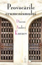 Provocarile ecumenismului