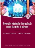 Provocările tehnologiilor informaţionale asupra sistemelor de asigurări