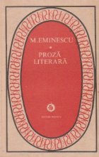 Proza literara - Mihai Eminescu
