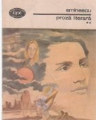 Proza literara, Volumele I si II (Centenar Mihai Eminescu)