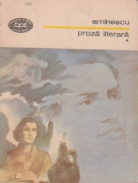 Proza literara, Volumul I