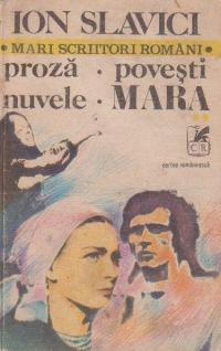 Proza. Povesti. Nuvele. Mara, Volumul al II-lea