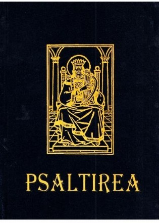 Psaltirea Prorocului si Imparatului David