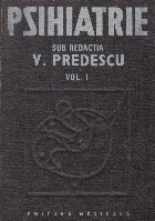 Pshiatrie, Volumul I