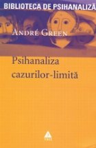 Psihanaliza cazurilor limita Psihanaliza cazurilor limita
