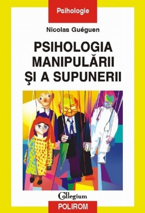 Psihologia manipularii si a supunerii