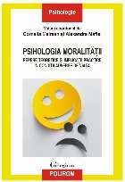 Psihologia moralităţii : repere teoretice şi implicaţii practice în condiţii adverse de viaţă
