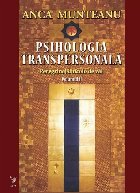 Psihologia transpersonala. Peregrinaj dincolo de val. Volumul II