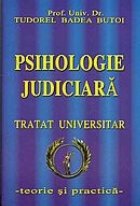 Psihologie judiciara Tratat universitar teorie