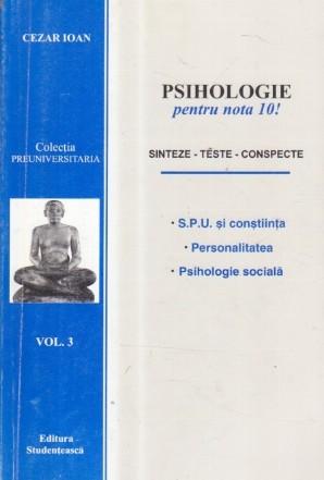 Psihologie pentru nota 10! Volumul 3