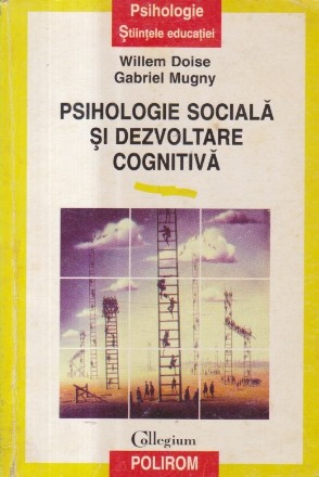 Psihologie sociala si dezvoltare cognitiva (Doise, Mugny)