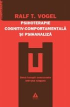Psihoterapie cognitiv-comportamentala si psihanaliza Psihoterapie cognitiv-comportamentala si psihanaliza