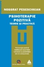 Psihoterapie pozitivă Teorie şi practică