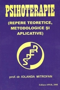 Psihoterapie (Repere teoretice, metodologice si aplicative)