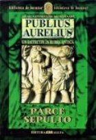 coperta PUBLIUS AURELIUS. UN DETECTIV IN ROMA ANTICA. VOL.3: PARCE SEPULTO