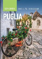 Puglia : ghidul tău de buzunar
