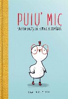 Puiu' mic : povestea reală şi cât se poate de adevărată