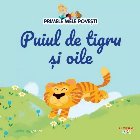 Puiul de tigru şi oile : primele mele poveşti