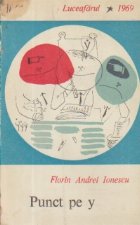 Punct pe y - Tentative satirice (Luceafarul 1969)