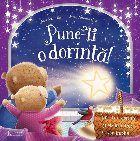 Pune-ti o dorinta!