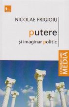 Putere si imaginar politic