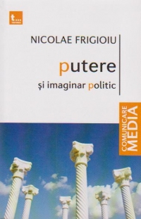 Putere si imaginar politic