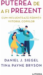 Puterea prezent Cum influenteaza parintii