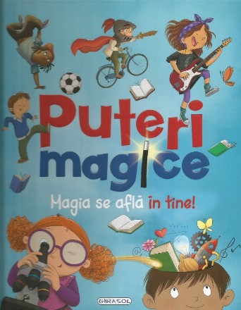 Puteri magice : magia se află în tine
