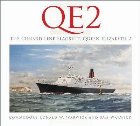 QE2: The Cunard Line Flagship, Queen Elizabeth 2