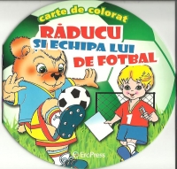 Raducu si echipa lui de fotbal