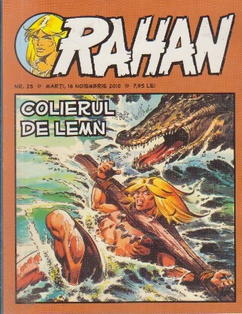 Rahan - Nr. 25/Noiembrie 2010 (Colierul de lemn)