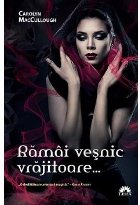 Ramai vesnic vrajitoare… (vol.2 din seria Cand eşti vrajitoare... )