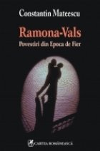 Ramona Vals Povestiri din Epoca