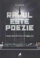 Rapul este poezie : o introducere în cultura hip-hop românească