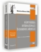 Raspunderea internationala in domeniul mediului Raspunderea internationala in domeniul mediului