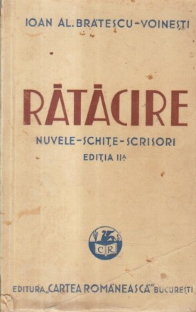 Ratacire - Nuvele, Schite, Scrisori (Bratescu-Voinesti, Editie 1937)