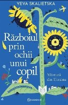 Razboiul prin ochii unui copil
