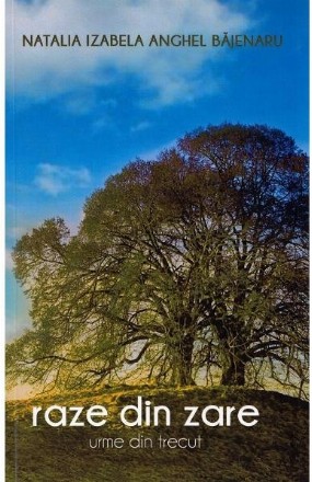 Raze din zare. Urme din trecut