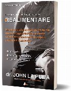 Realimentare. Un plan de alimentatie de 24 de zile pentru a topi grasimea, a creste nivelul testosteronului si