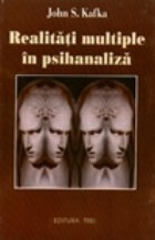 Realitati multiple in psihanaliza