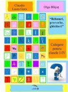 Rebusuri proverbe ghicitori Culegere pentru