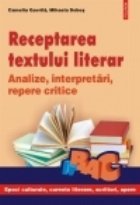Receptarea textului literar Analize interpretari