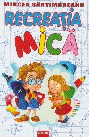 Recreatia mica