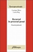 Recursul procesul penal Practica judiciara