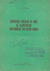 Reducerea pretului de cost al elementelor prefabricate din beton armat (traducere din limba rusa)