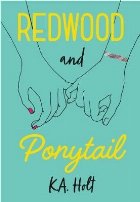 Redwood and Ponytail