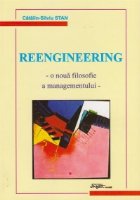 Reengineering - o noua filosofie a managementului -