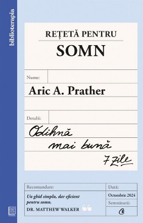 Reţetă pentru somn : odihnă mai bună - 7 zile