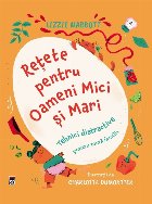 Reţete pentru oameni mici şi mari : tehnici distractive pentru toată familia