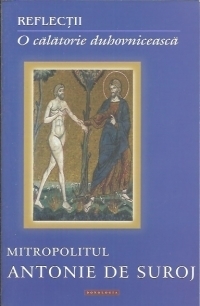 Reflectii. O calatorie duhovniceasca